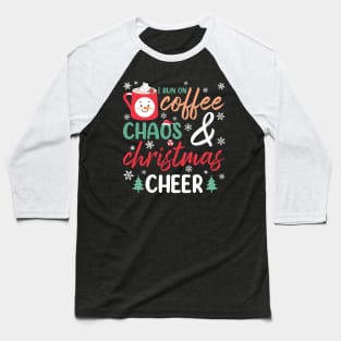 I RUN ON COFFEE AND CHRISTMAS CHEER Baseball T-Shirt